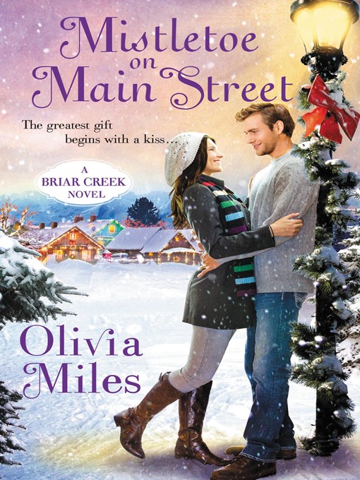 Title details for Mistletoe on Main Street by Olivia Miles - Available